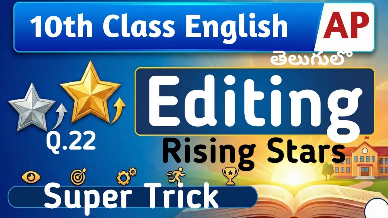 Q22 Editing in Telugu Rising Stars AP Class 10 English Section B Grammar Vocabulary in Telugu