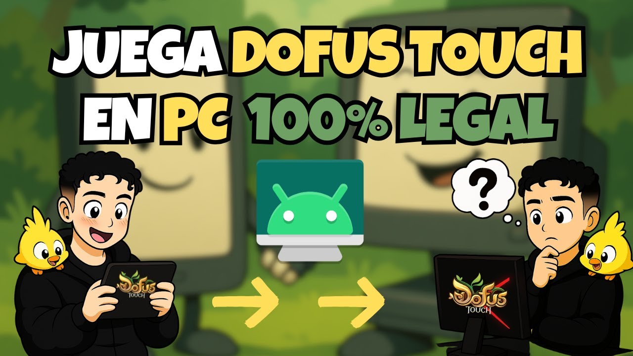 ✅La MEJOR OPCIÓN para JUGAR DOFUS TOUCH en PC💻 | 100% LEGAL sin RIESGO de BAN ✅