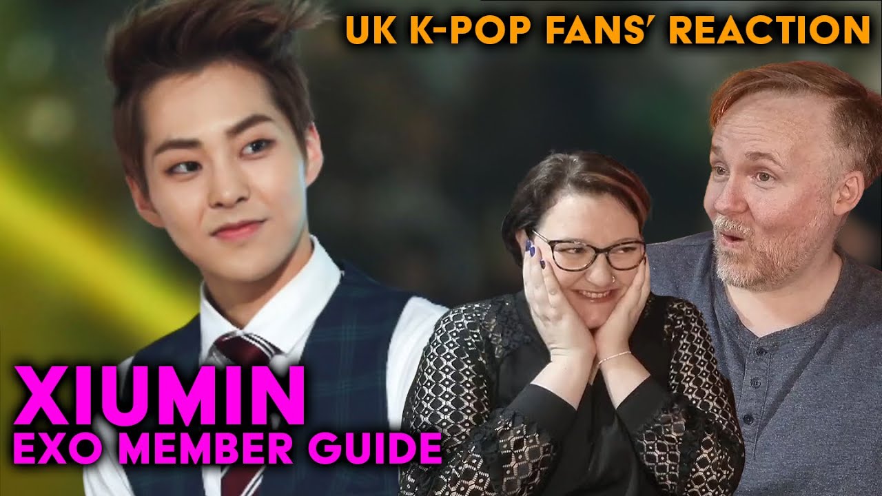 EXO's Xiumin - Member Guide - UK K-Pop Fans Reaction