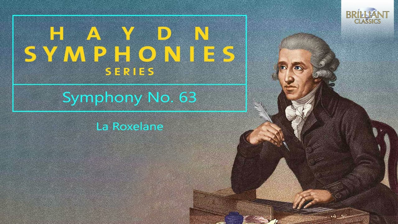 Haydn: Symphony No. 63 in C Major, La Roxelane