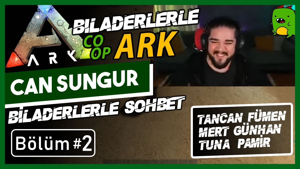 Can Sungur - Biladerlerle ARK SURVIVAL EVOLVED | Bölüm 02 w/ Tancan, Tuna Pamir ve Mert Günhan