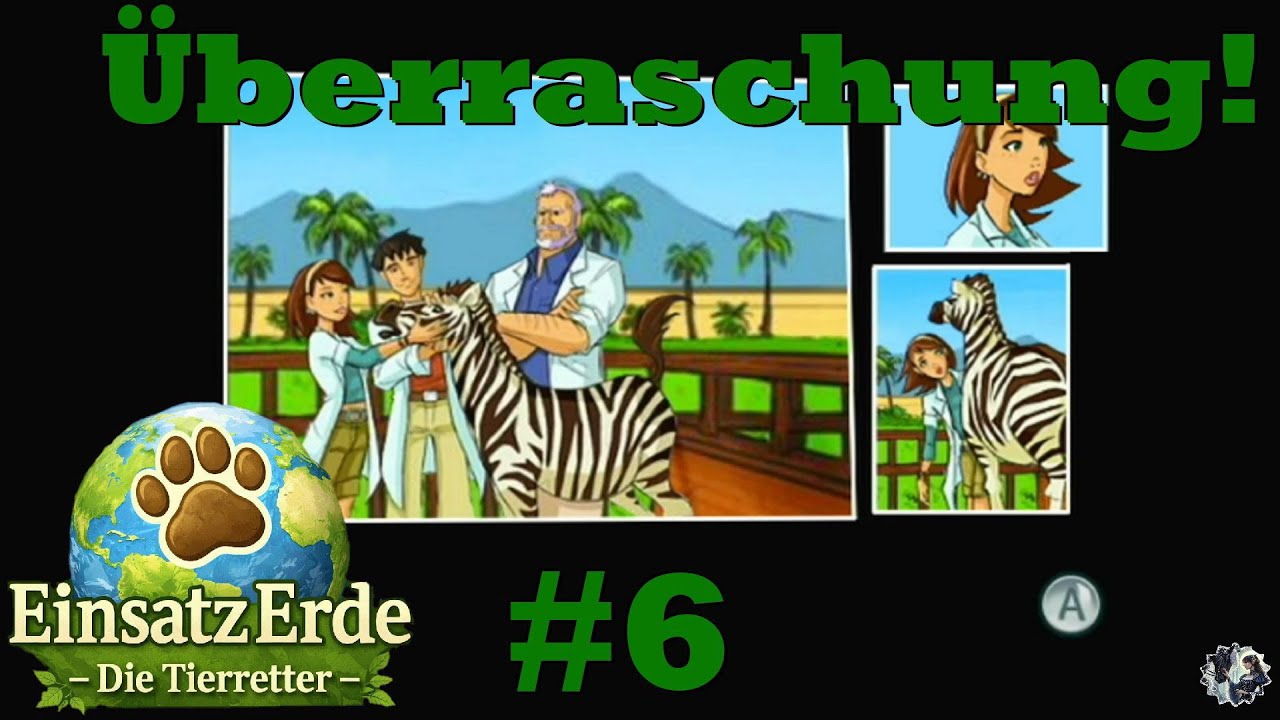 Unverhofft kommt oft!/ Einsatz Erde - Die Tierretter Part 6 