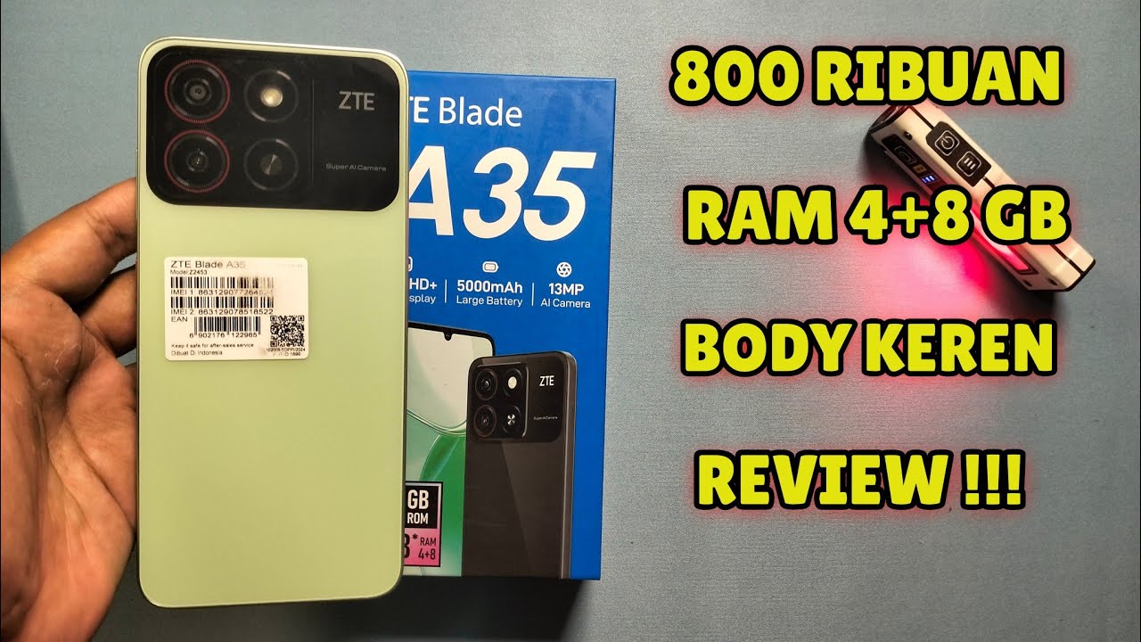 REVIEW ZTE BLADE A35 4/64 . HP MURAH 800 RIBUAN