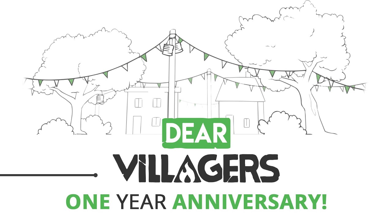 Dear Villagers - One Year Anniversary video