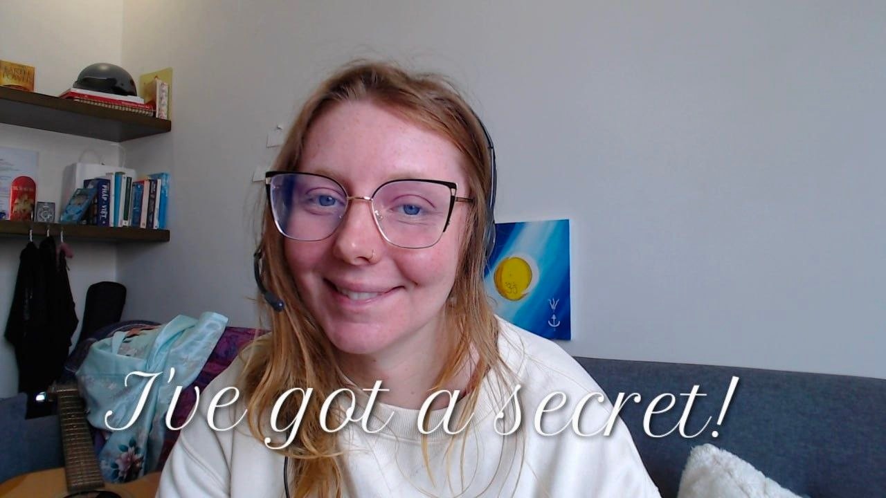 I've got a secret!!