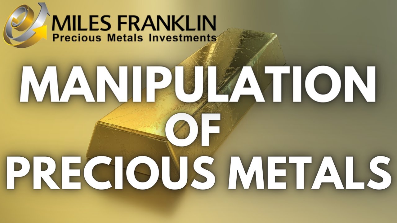 EXPLAINED: Precious Metal Manipulation