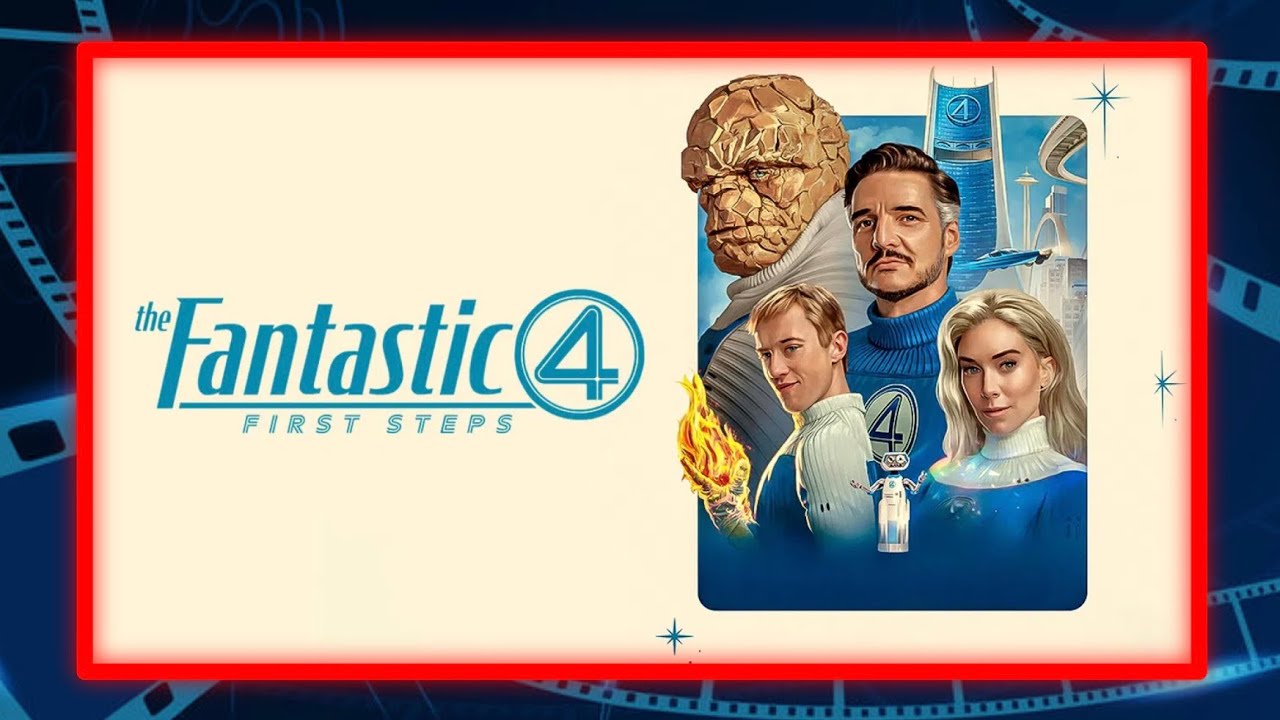 The Fantastic Four: First Steps | Movie Review