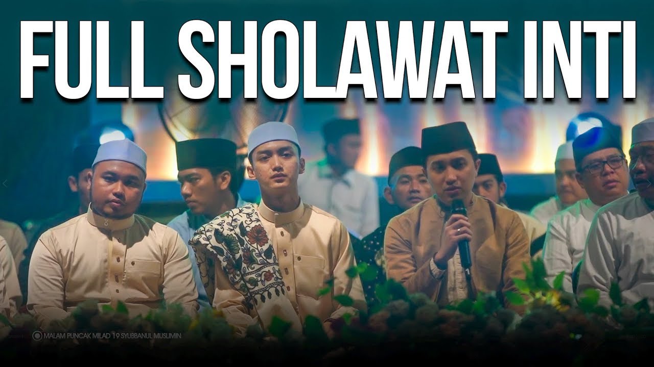 SHOLAWAT INTI SYUBBANUL MUSLIMIN