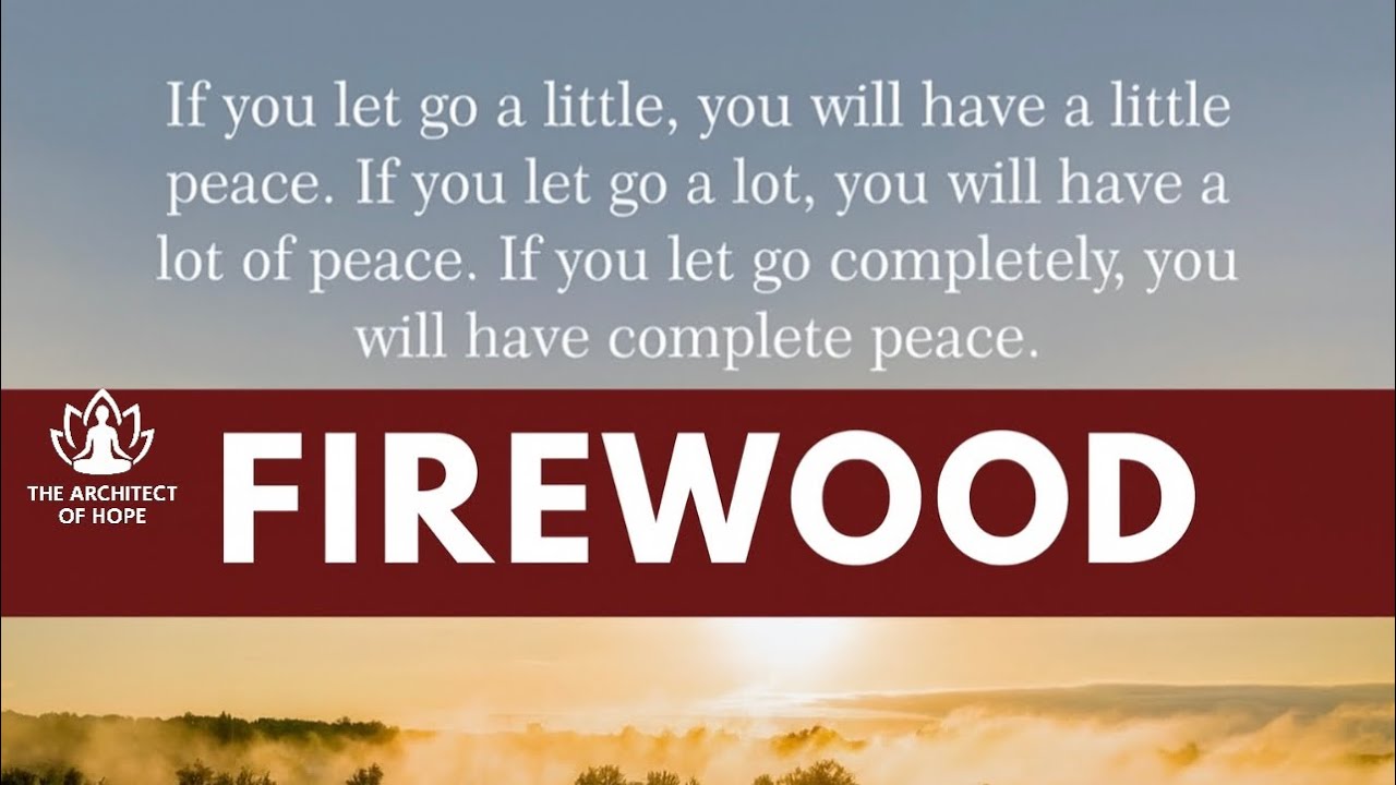 Daily Calm — August 20, 2025 — Firewood