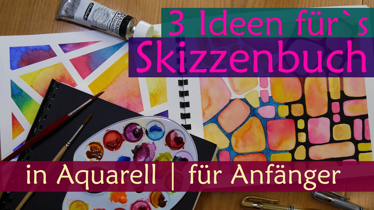 3 inspirierende Ideen für Dein Skizzenbuch - für absolute Anfänger sketchbook ideas for beginners