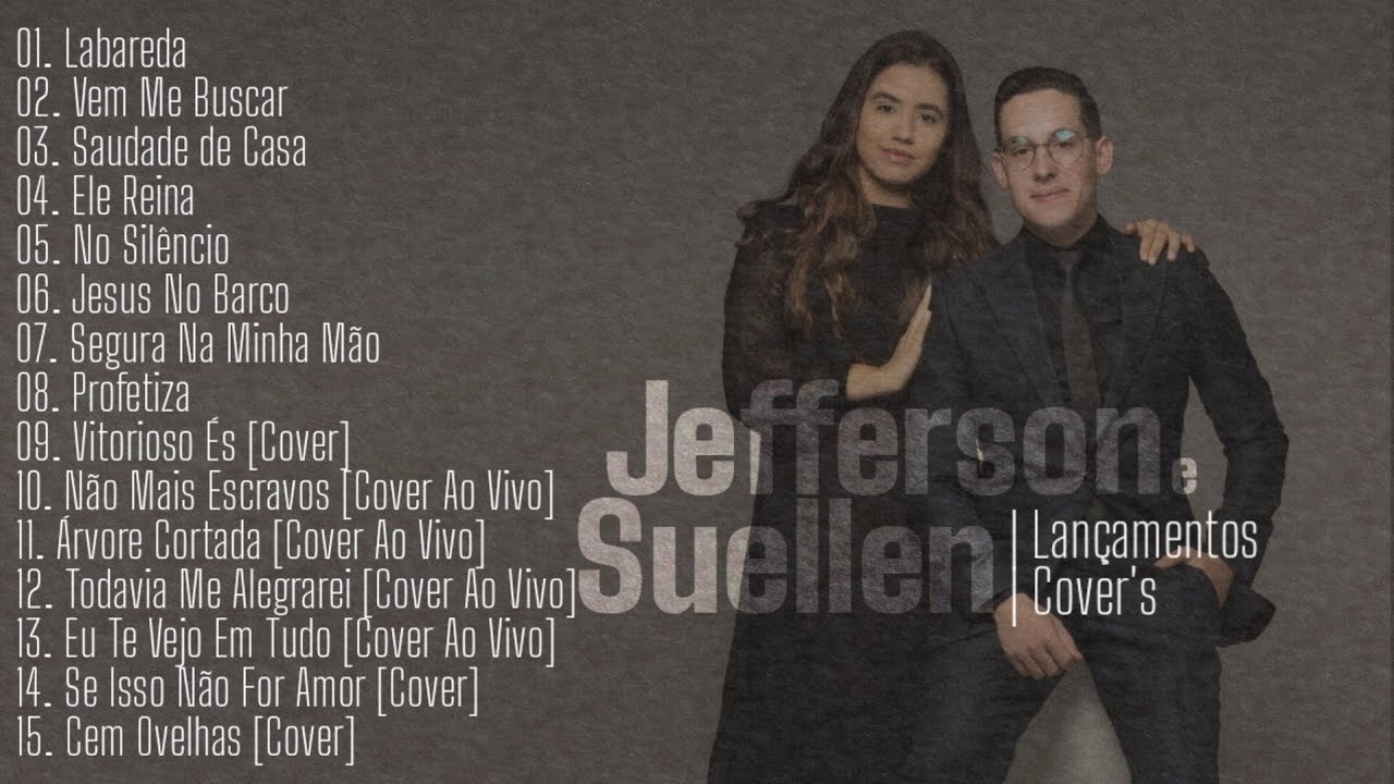 Jefferson e Suellen As Melhores [Os Principais Lan&ccedil;amentos e Cover's]