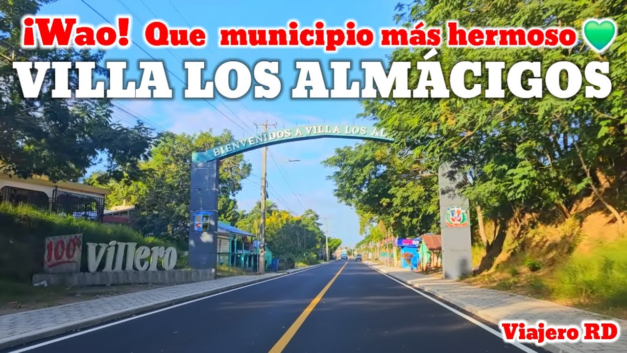 Hermoso Municipio llamado Villa Los Almácigos, Santiago Rodríguez, República Dominicana 