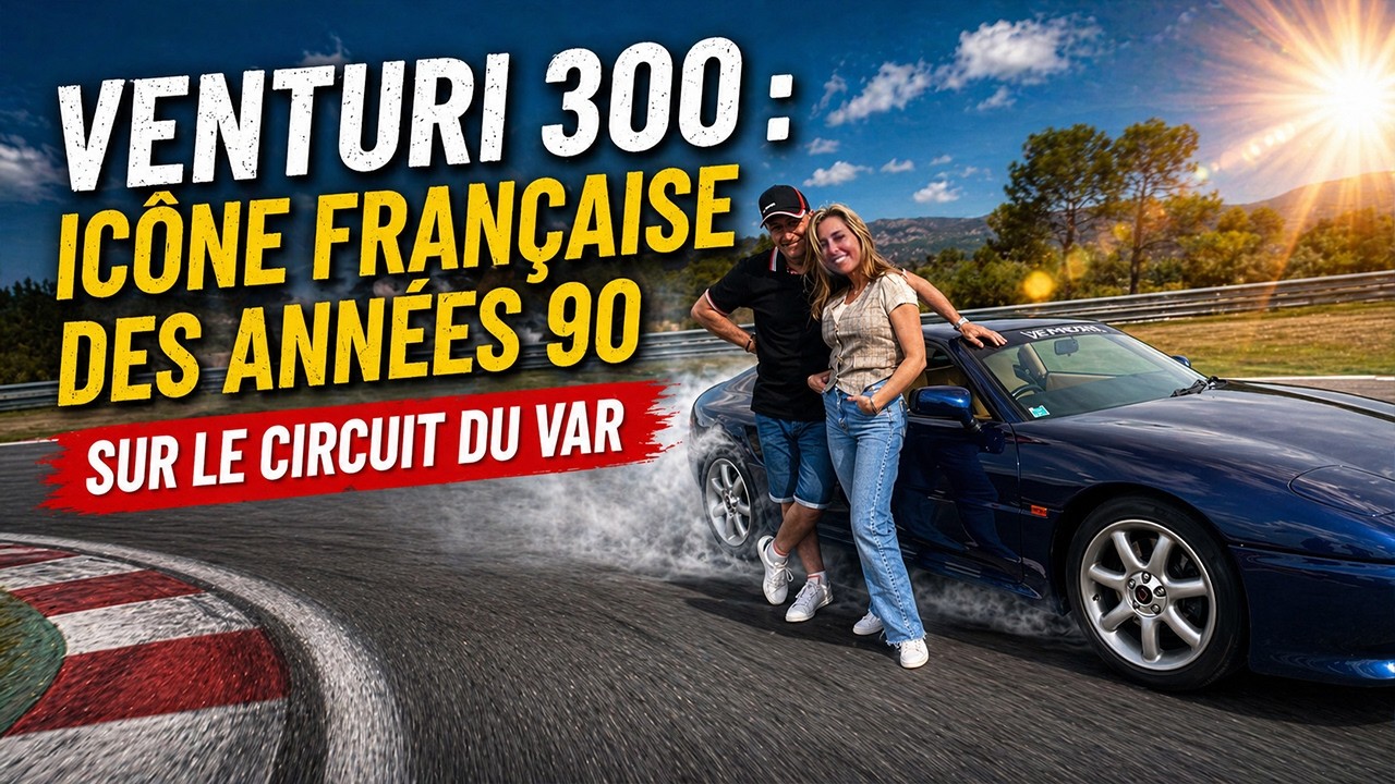 Venturi 300 : Icône française des années 90 sur le Circuit du Var