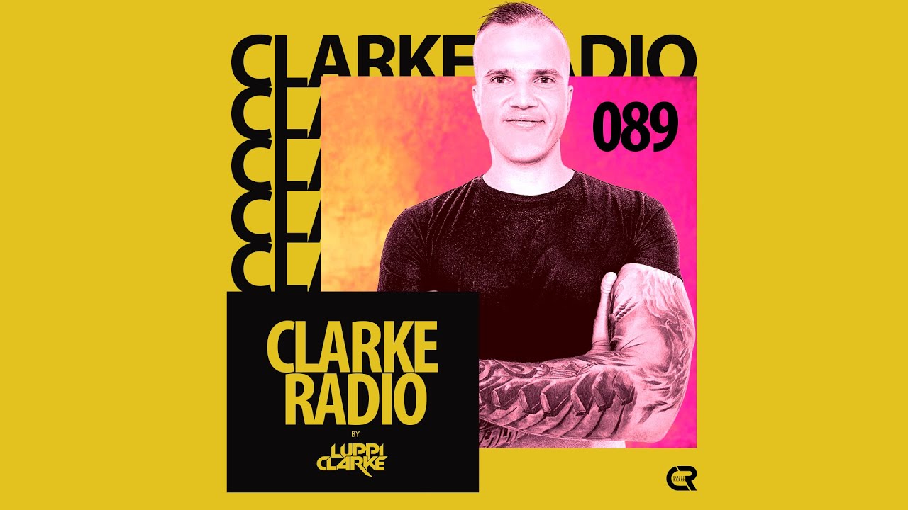 Luppi Clarke - Clarke Radio 089