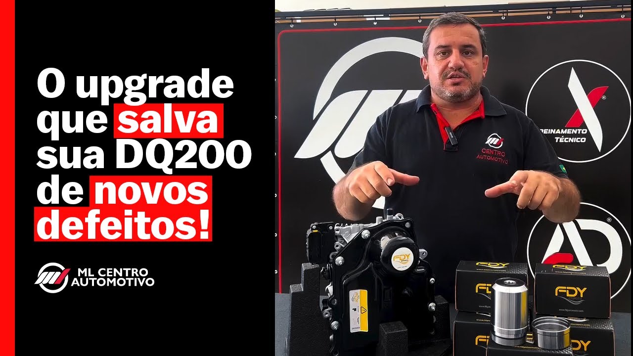 Upgrade FDY: o segredo para eliminar falhas na DQ200!