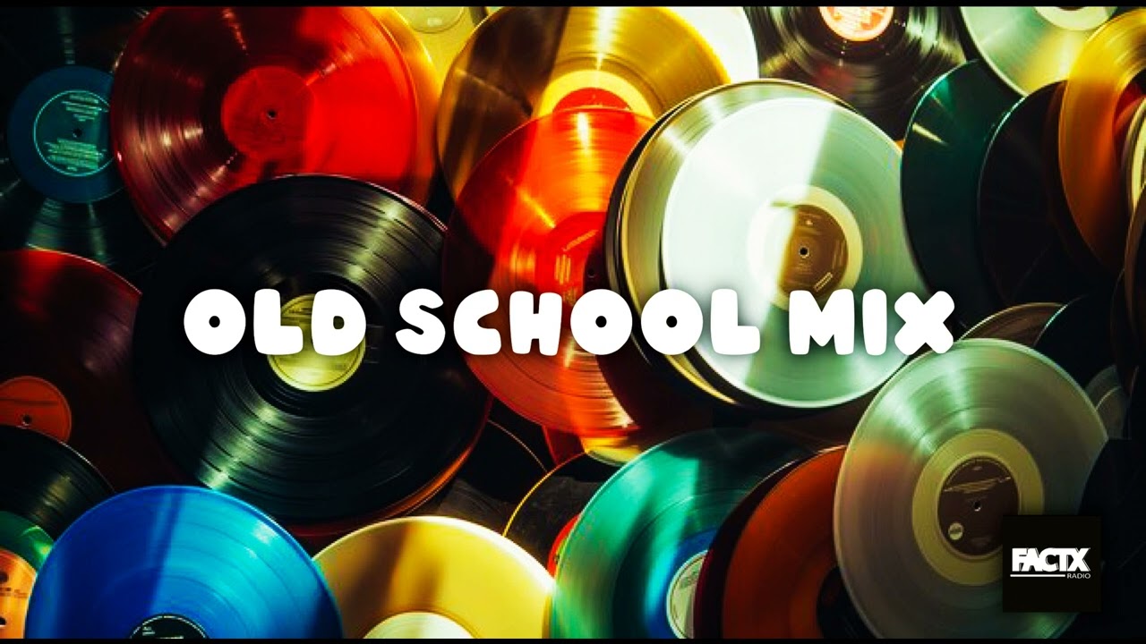 OLD SCHOOL MUSIC DJ MIX | Part 2