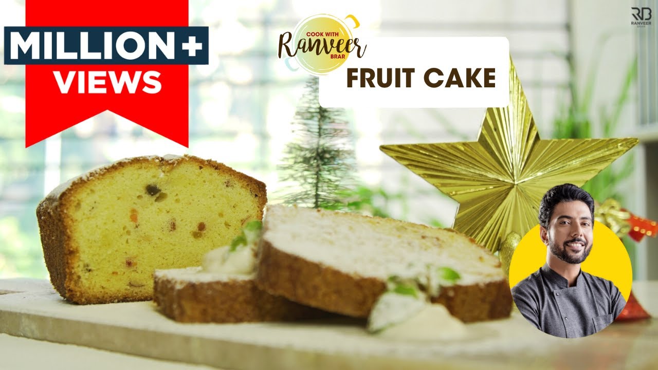 Easy Fruit Cake recipe | फ्रूट केक की आसान रेसिपी | Christmas Special | Chef Ranveer Brar