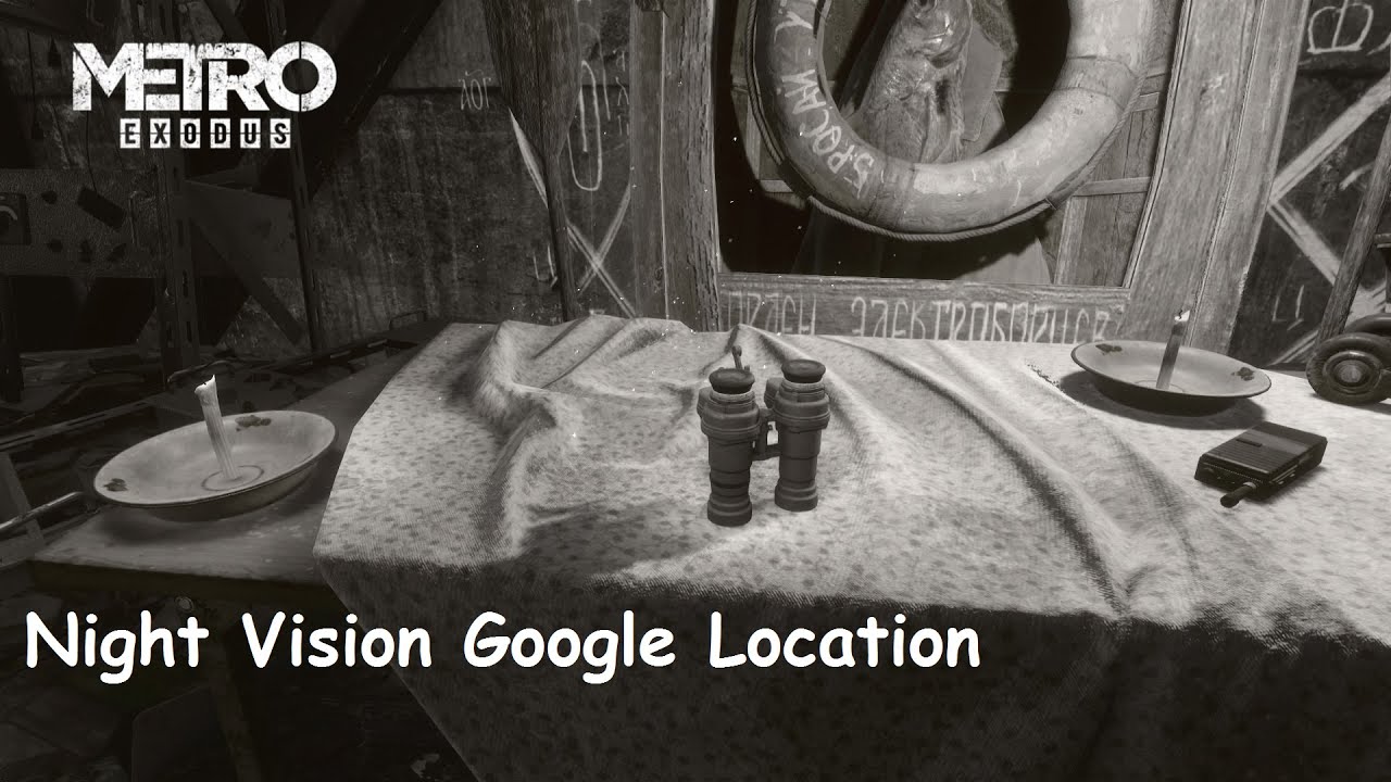 Metro Exodus : How find night vision google to KALEIDOSCOPE Archivement