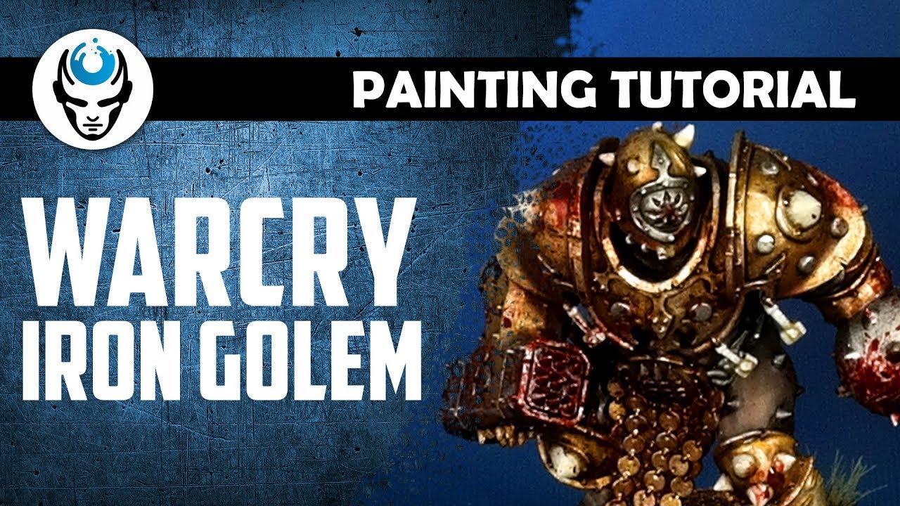 HOW TO PAINT WARCRY IRON GOLEM - MINIATURE PAINTING TUTORIAL