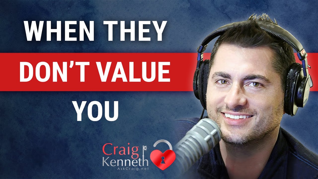 When They Don't Value You