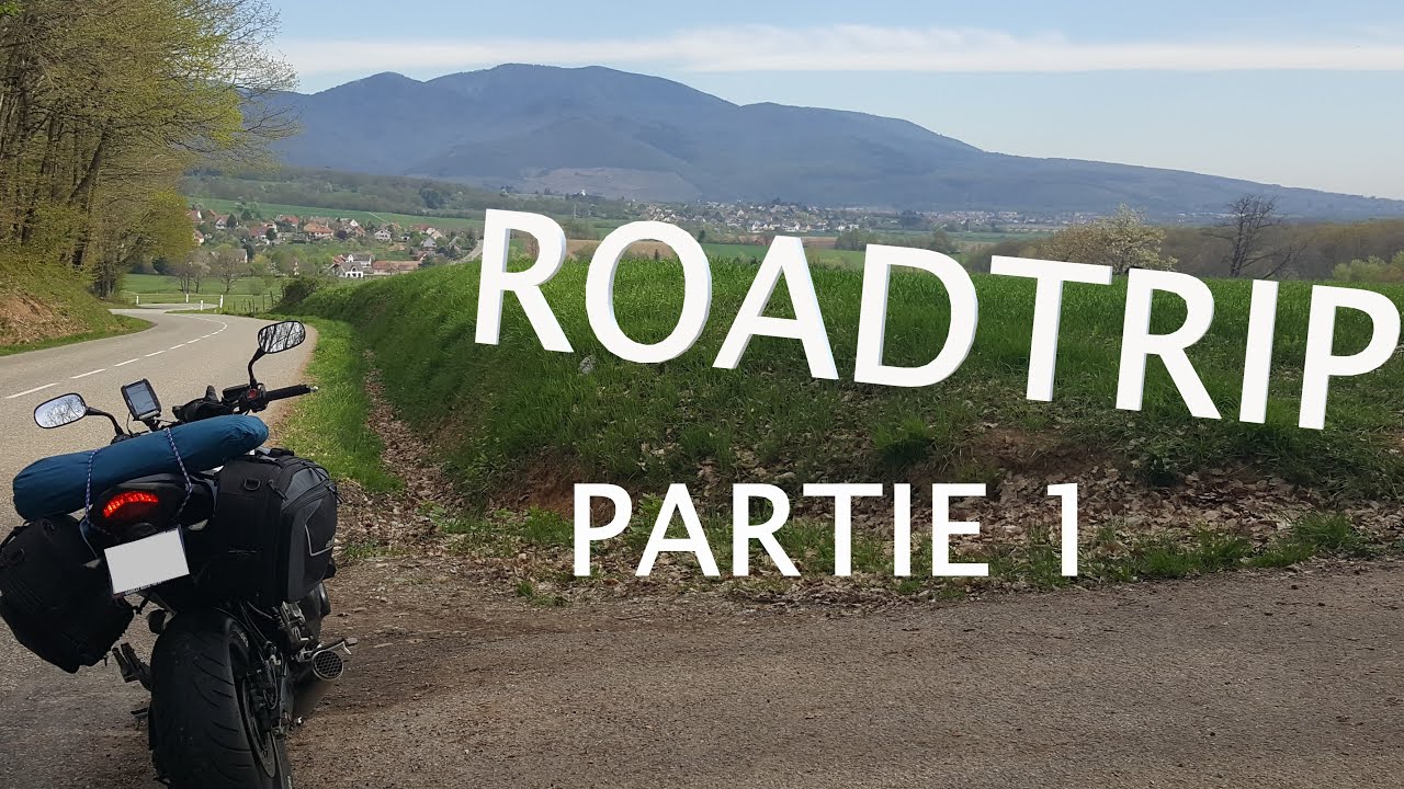 ROADTRIP À MOTO / LES VOSGES / PARTIE 1/3