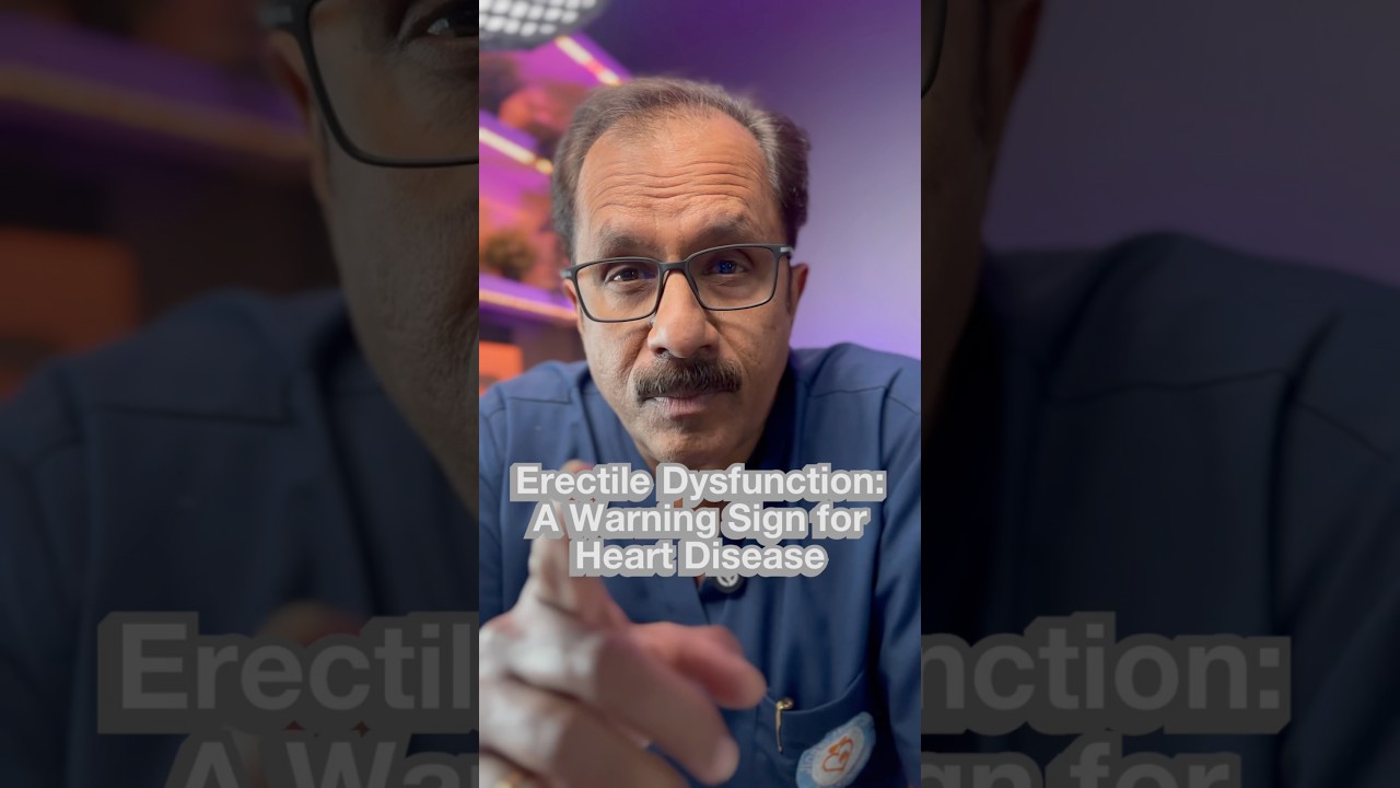 Erectile Dysfunction: A Warning Sign for Heart Disease