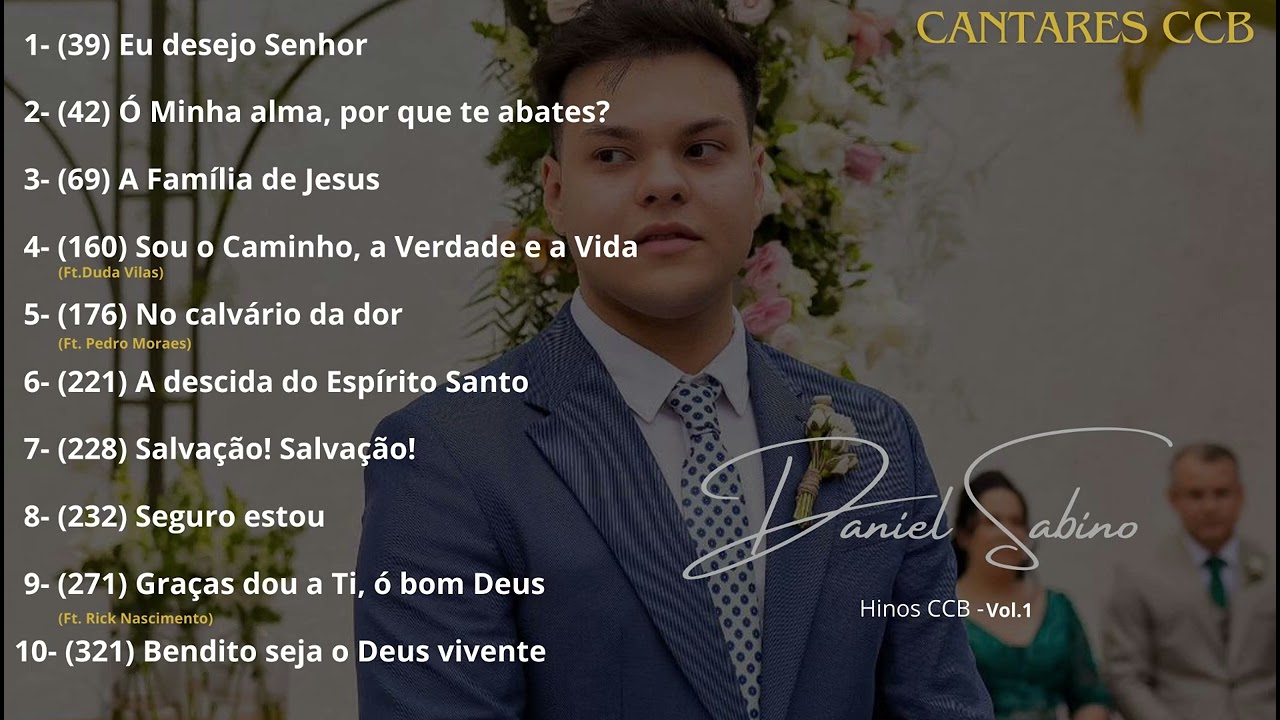 HINOS CCB - Vol. 1 | Daniel Sabino & Cantares CCB