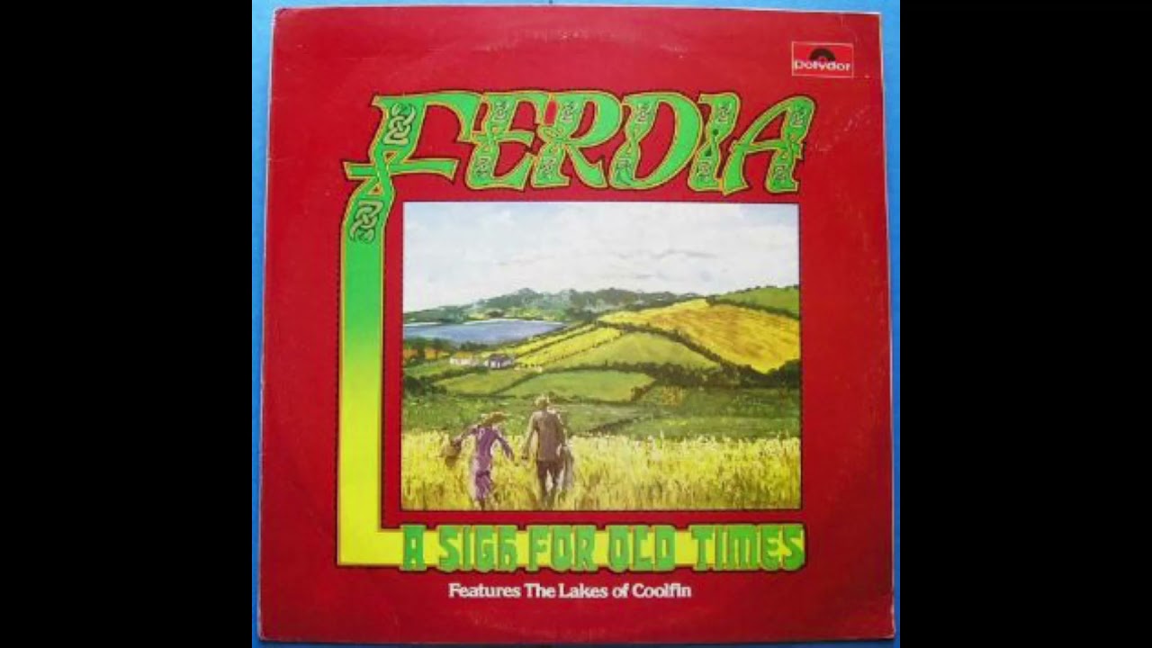 Ferdia - A sigh for old times