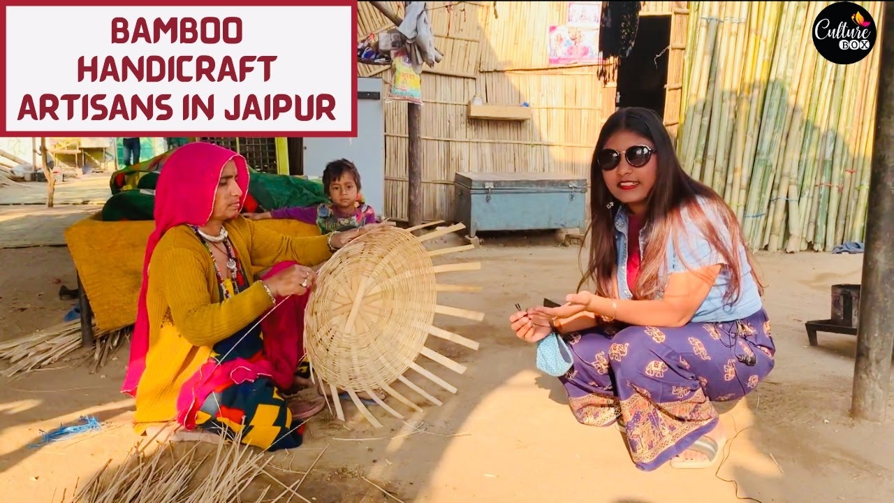 Ep-08 Bamboo Handicraft and Home Decor Items in Jaipur - Artisans Story , Jaipur Series 2021
