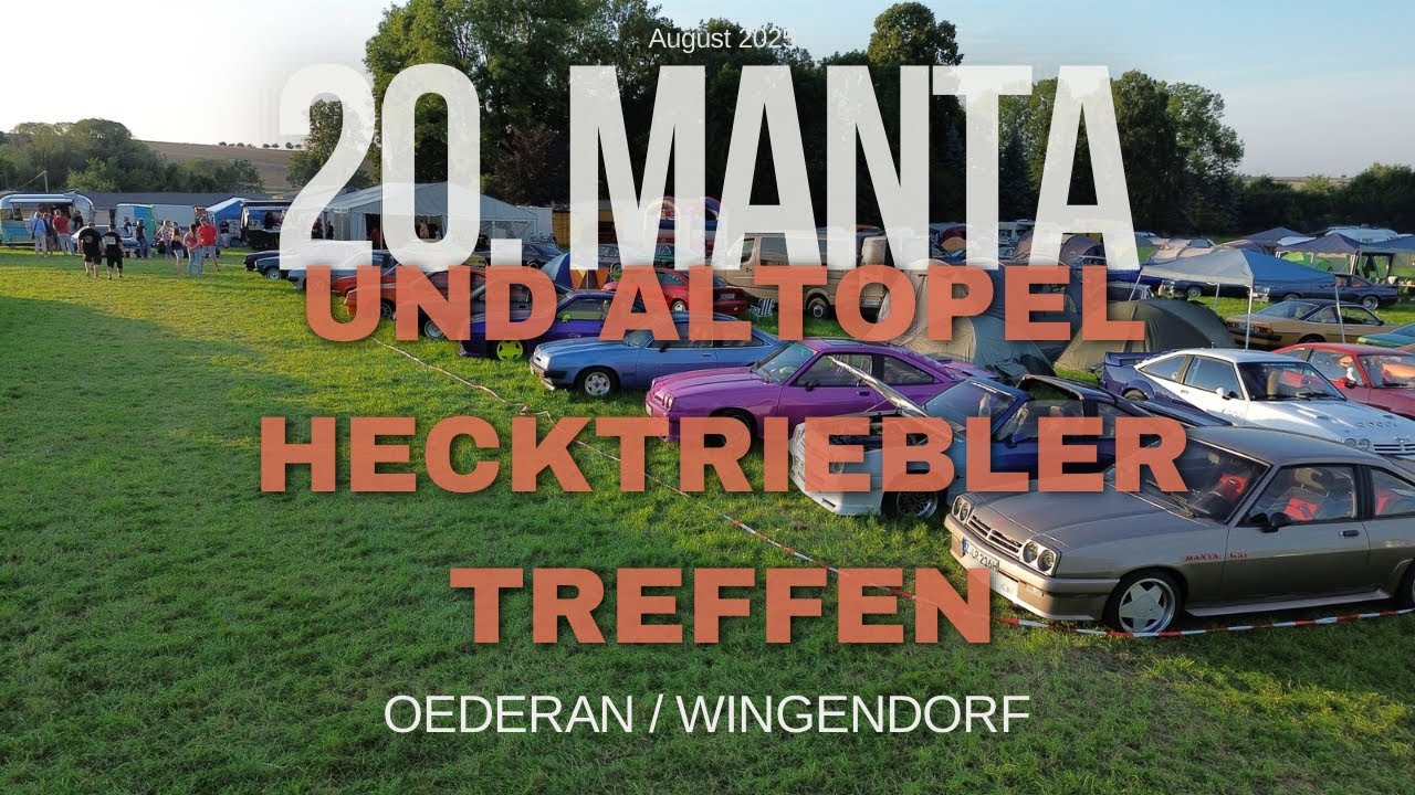 20. Manta und Altopel Hecktriebler Treffen Sachsen | Wingendorf
