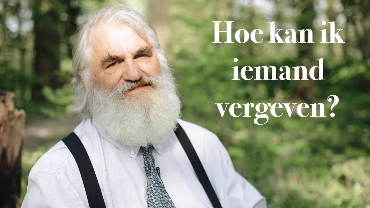 Hoe kan ik iemand vergeven? Wat is vergeving? Door Aat Zweistra