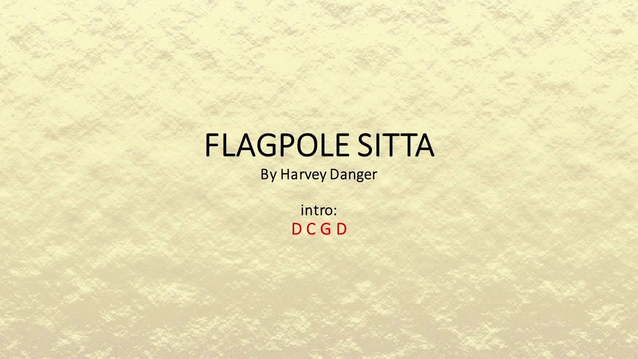Flagpole Sitta by Harvey Danger - Easy chords and lyrics