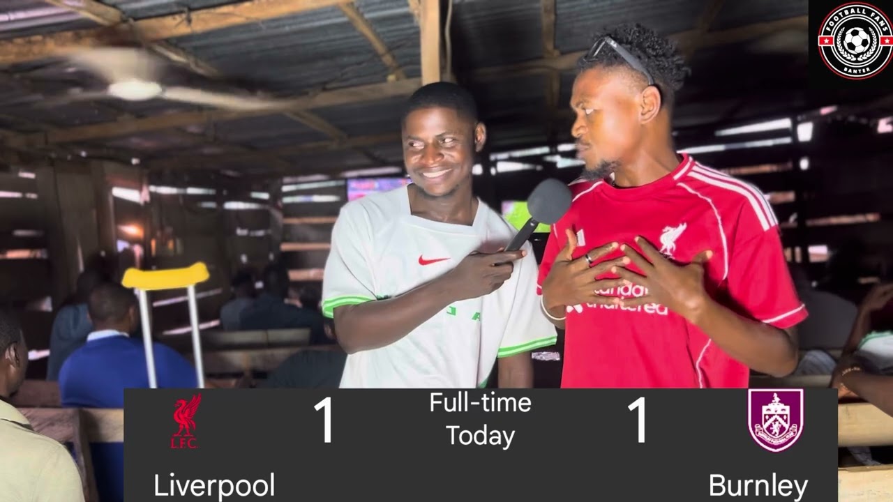 LIVERPOOL VS BURNLEY EPL MATCH REVIEW 