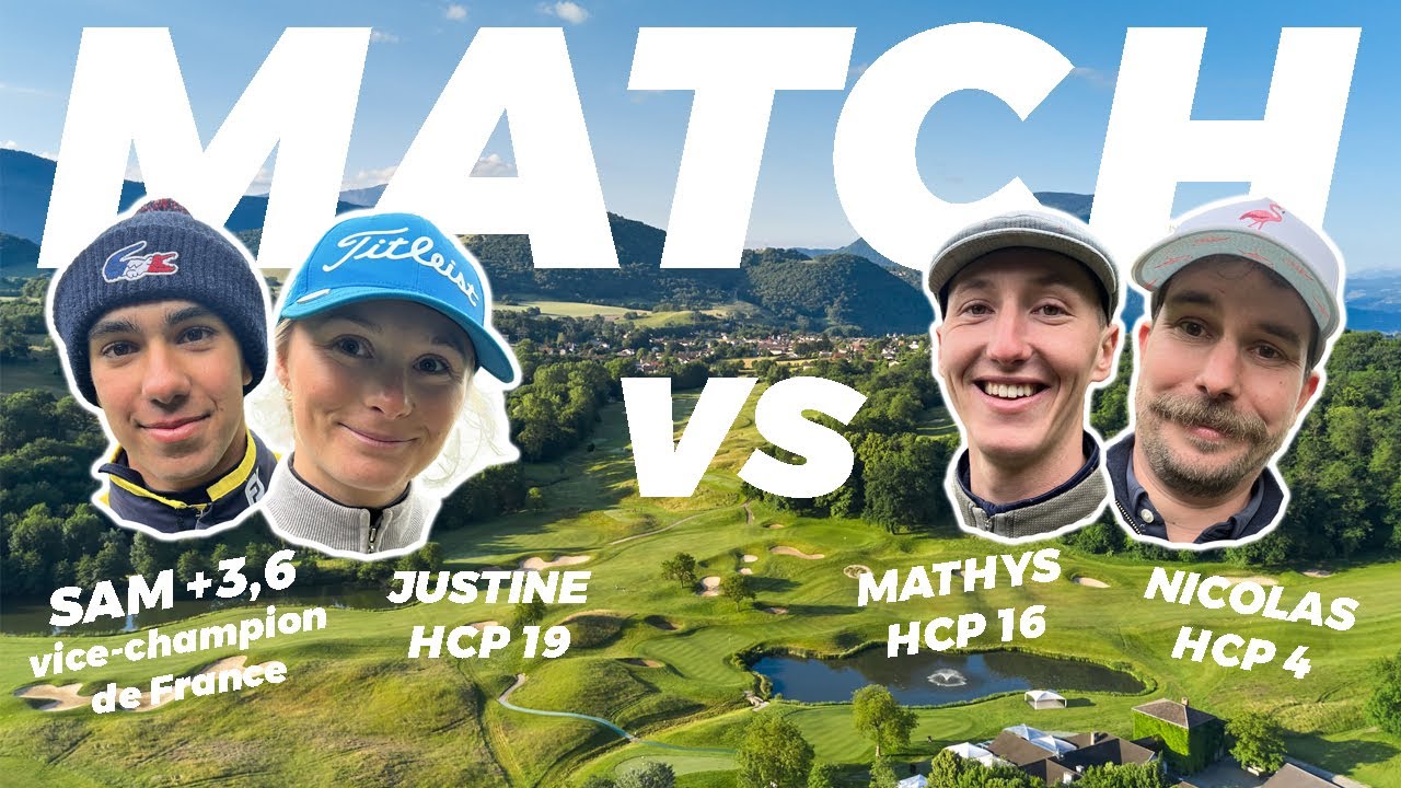 (MATCHPLAY) Avec Mathys on affronte Samuel (vice-champion de France) et Justine ! Au golf de Bresson