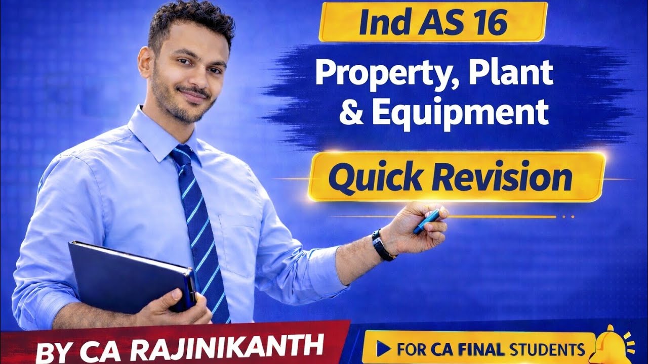 May 2026 exams - CA Final (FR) - Ind AS 16 PPE Quick revision in English #ppe #indas16 