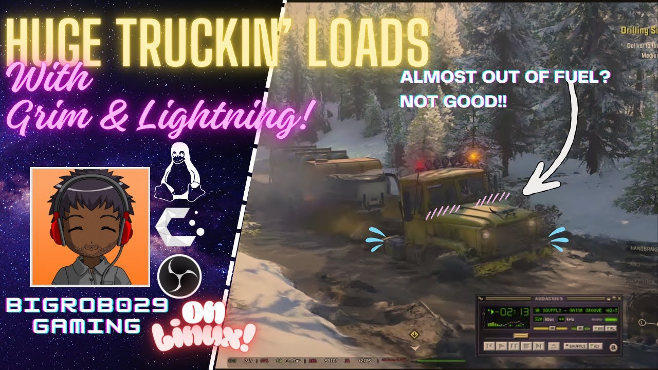 Tuesday Hard Truckin! // Linux Snowrunner Stream Replay