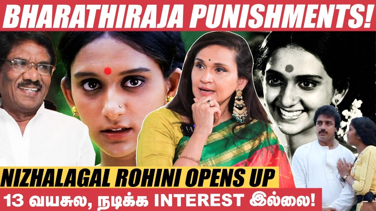 Bharathiraja Take சரியா பண்ணலனா கிள்ளி அழவெச்சிடுவார்! - Rohini | Kamal | Kizhakke Pogum Rail