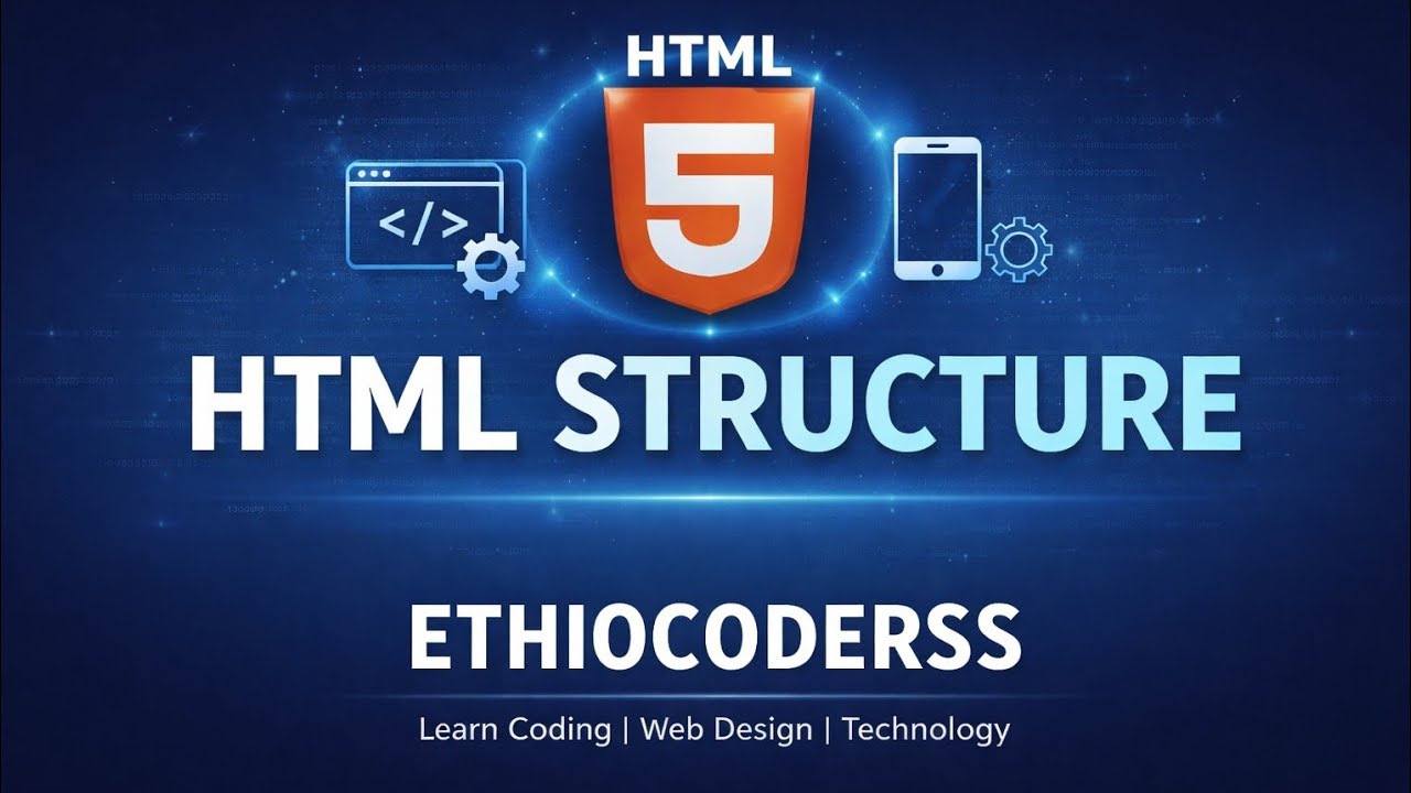 Web design & Dev't for grade 11 Structure of HTML amharic vidio