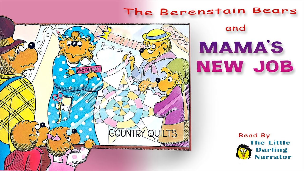 The Berenstain Bears and Mama's New Job | KIDS BOOK READ ALOUD