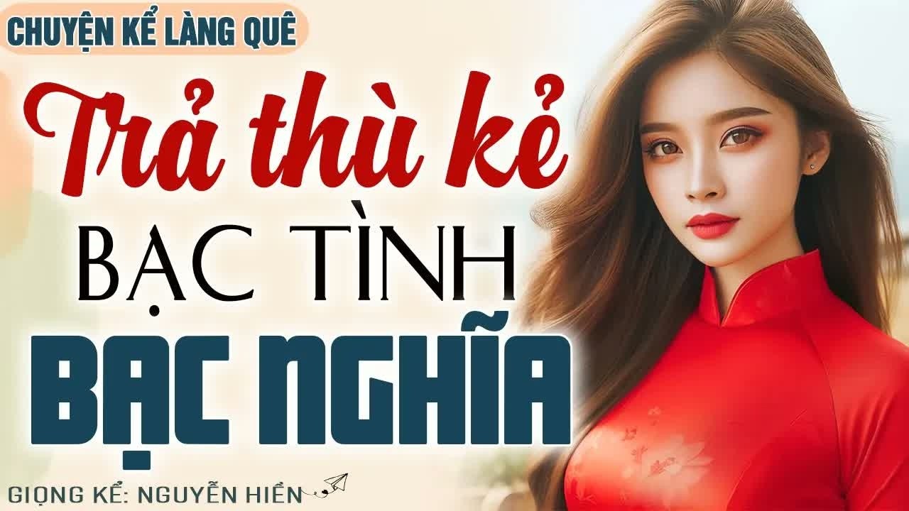 Càng nghe càng cuốn – người vợ mạnh mẽ đáp trả bạc tình và bạn bè giả tạo khiến họ không kịp trở tay