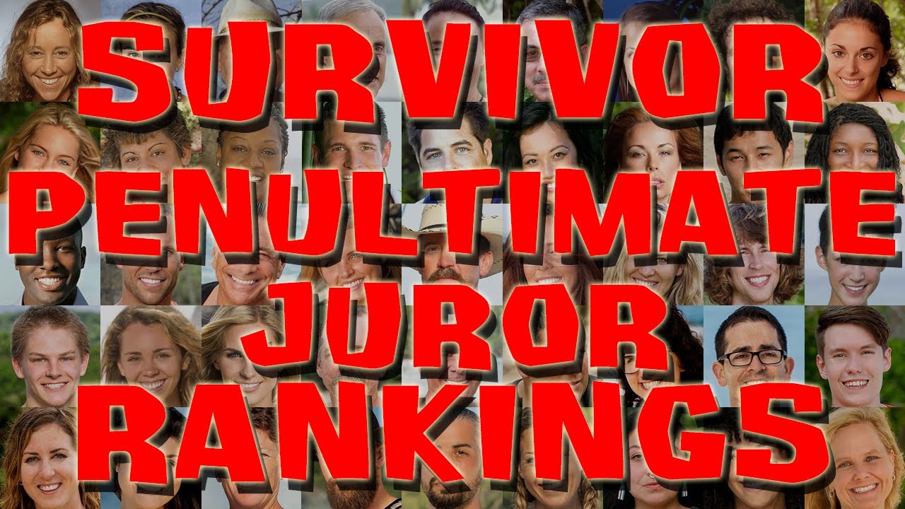 Survivor - Penultimate Juror Rankings