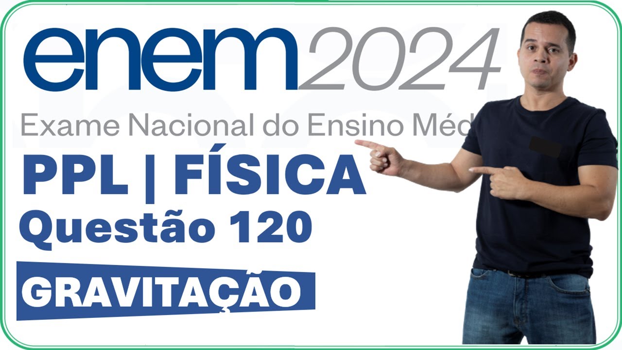 ENEM 2024 | QUESTÃO 120 | OS SATÉLITES EM ÓRBITAS GEOESTACIONÁRIAS OCUPAM UMA POSIÇÃO FIXA