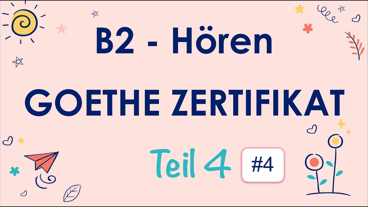 B2 Hören Teil 3 #4 - Goethe Zertifikat - mit Lösung und Transkription