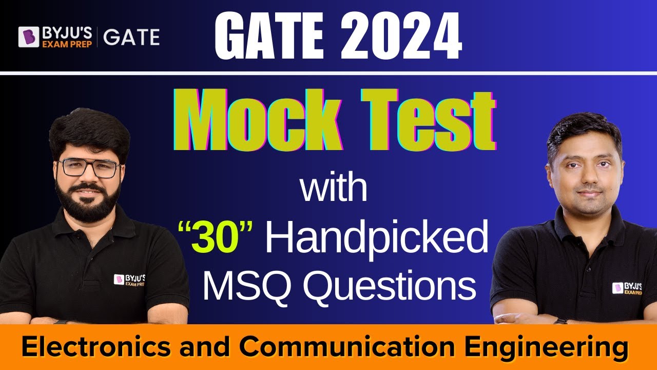 GATE 2024 Electronics and Communication | GATE ECE Mock Test (All MSQ Questions) | BYJU'S GATE