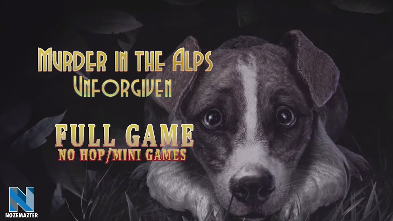 [Full Game] Murder in the Alps: Unforgiven | No HOP/No Mini Games | Gameplay