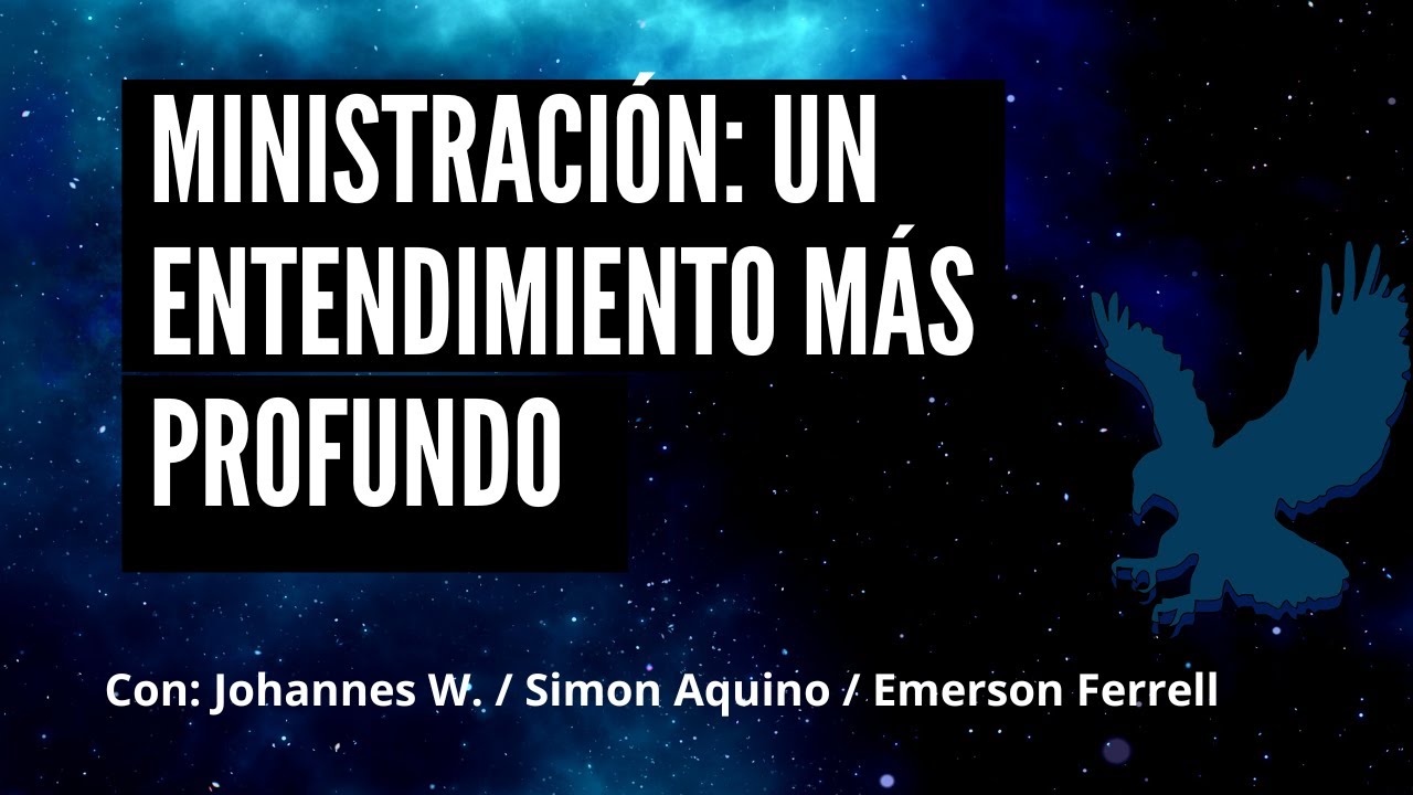 Ministración: Un Entendimiento más Profundo
