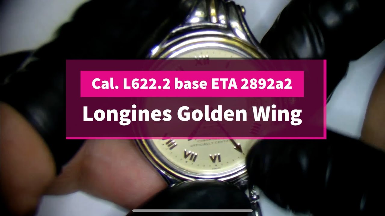 Longines Golden Wing cal. L622.2 base ETA 2892a2 разборка