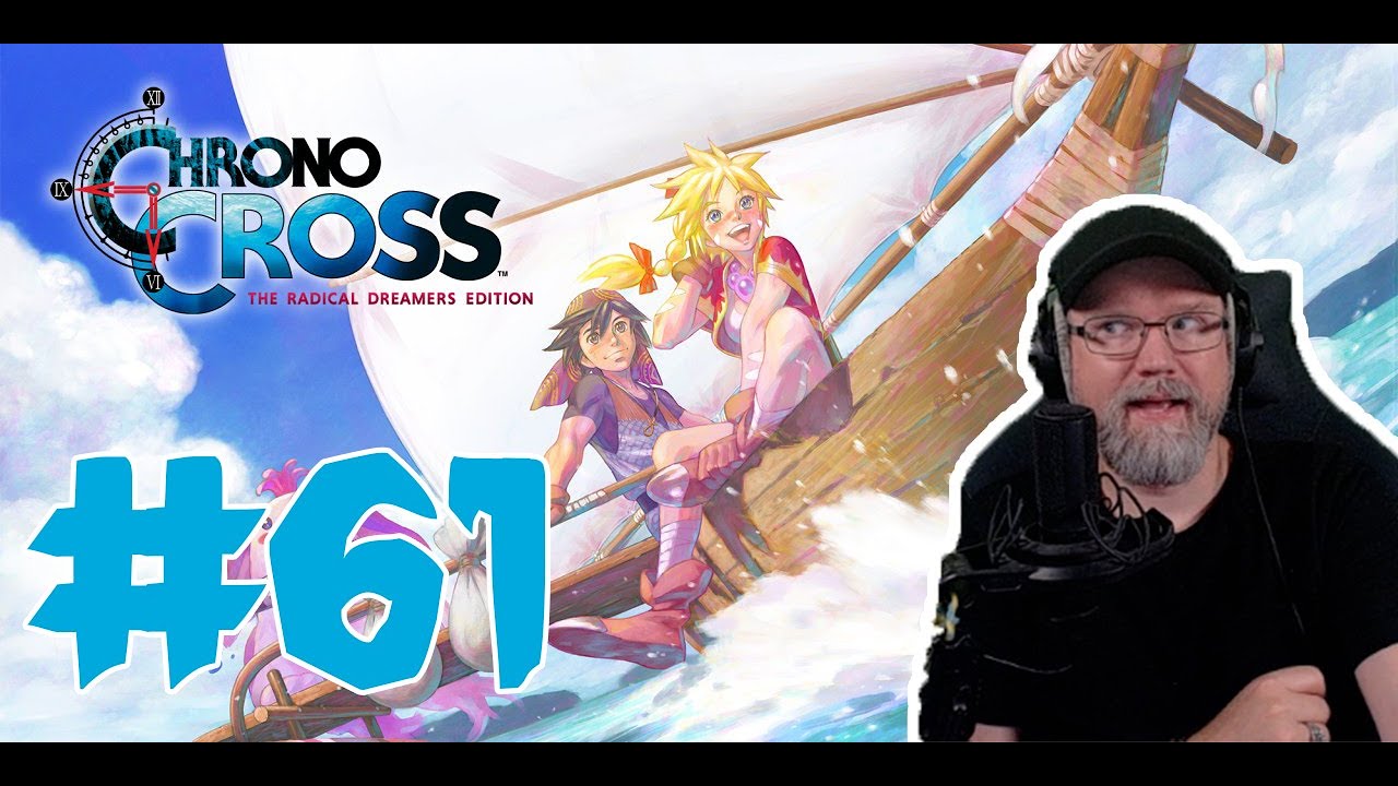 Äntligen tar denna förvirrade resa slut! / Del 61 / Chrono Cross