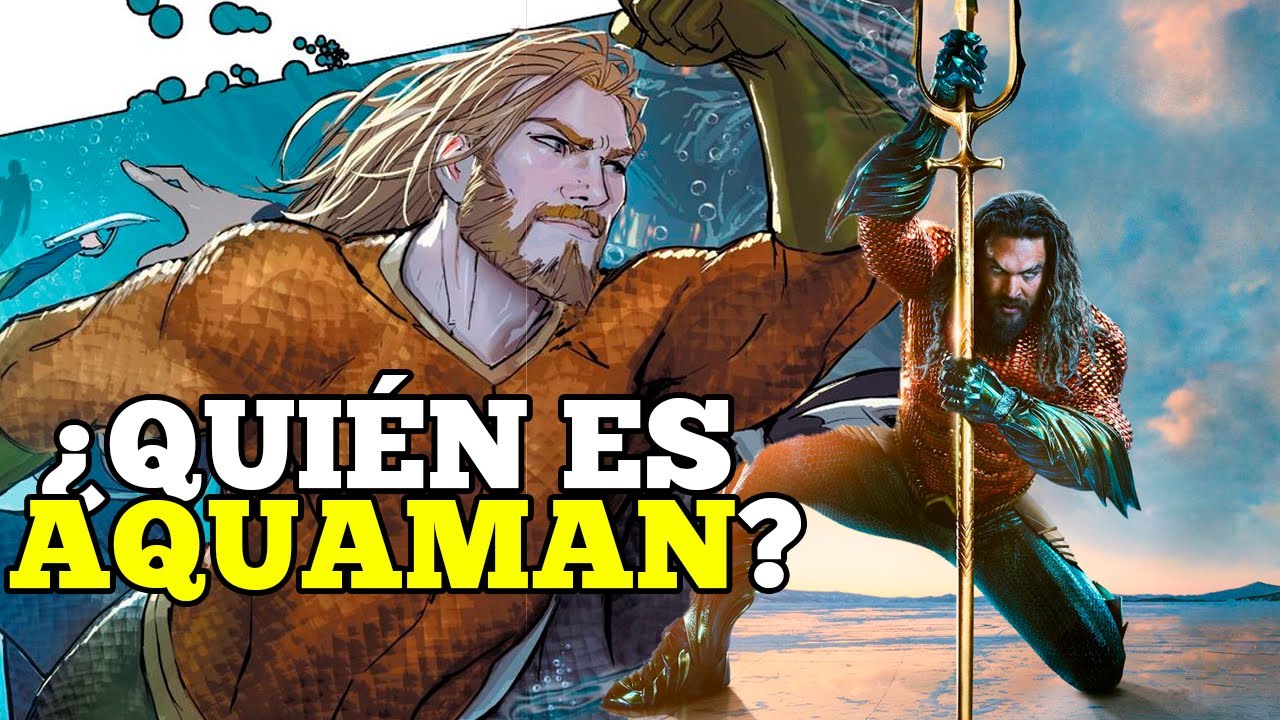 Así NACIÓ y se hizo POPULAR el personaje de AQUAMAN