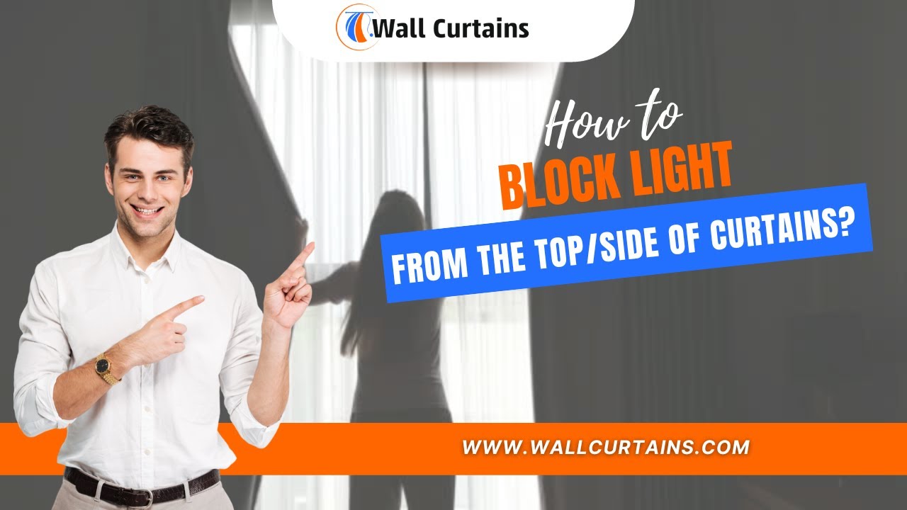 How to Block Light from the Top/Sides of Curtains? | Sleep Better & Make Your Room Darker